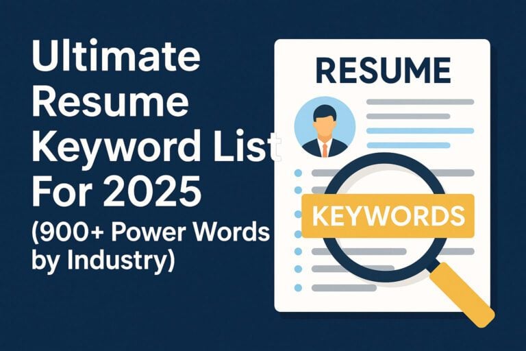 Ultimate Resume Keyword List For 2025 (900+ Power Words by Industry)