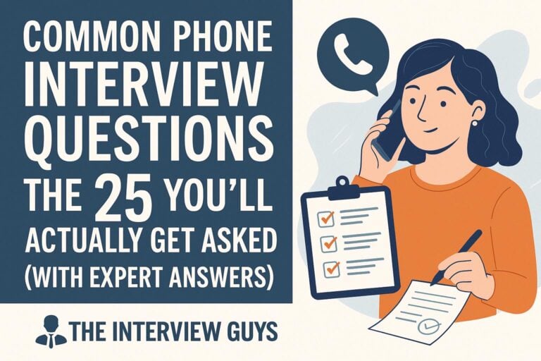 Common Phone Interview Questions: The 25 You’ll Actually Get Asked (With Expert Answers)