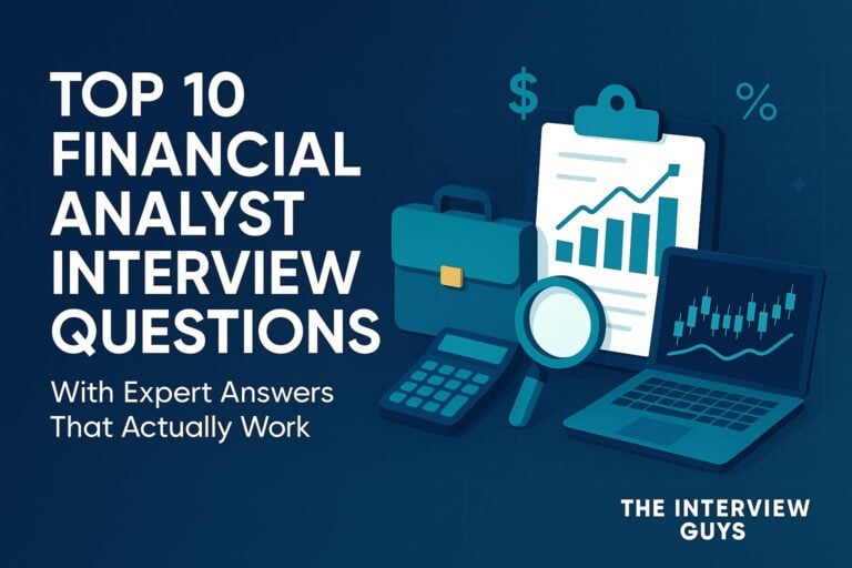 Top 10 Financial Analyst Interview Questions (With Expert Answers That Actually Work)