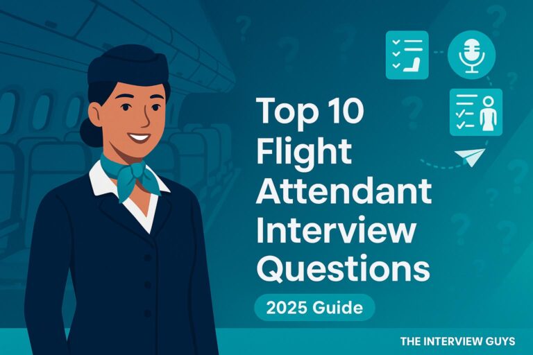 Top 10 Flight Attendant Interview Questions (2025 Guide)