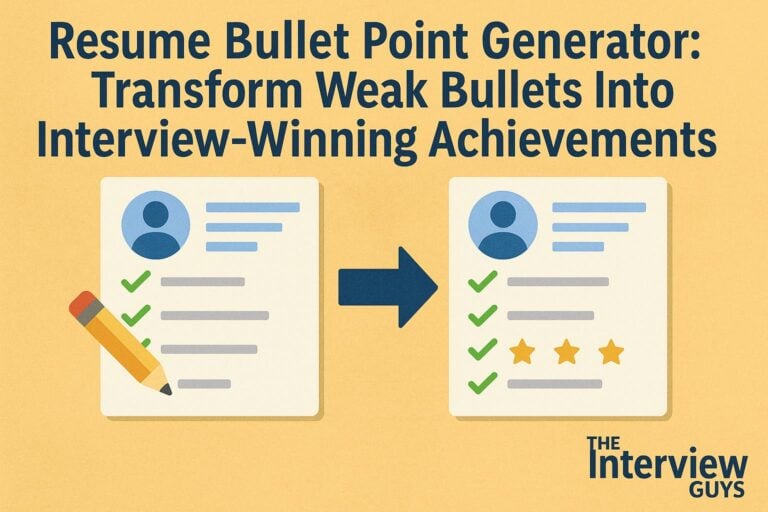 Resume Bullet Point Generator: Transform Weak Bullets Into Interview-Winning Achievements