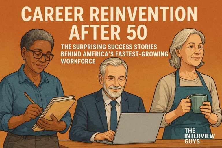 Career Reinvention After 50: The Surprising Success Stories Behind America’s Fastest-Growing Workforce
