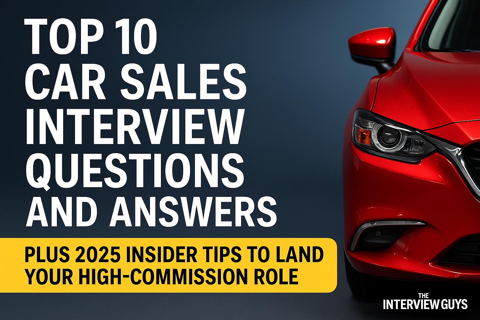 Car Sales Interview Questions And Answers Car Sales Interview Questions And Answers