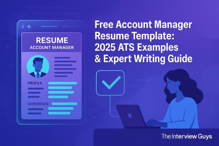 Free Account Manager Resume Template: 2025 ATS Examples & Expert Writing Guide