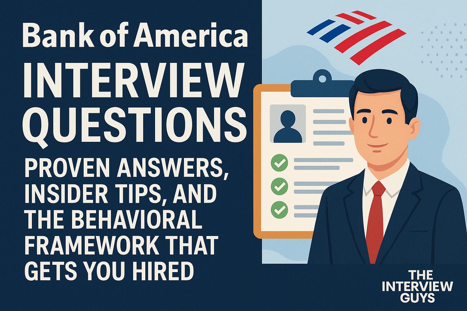 Bank of America Interview Questions: Proven Answers, Insider Tips, and the  Behavioral Framework That Gets You Hired - The Interview Guys