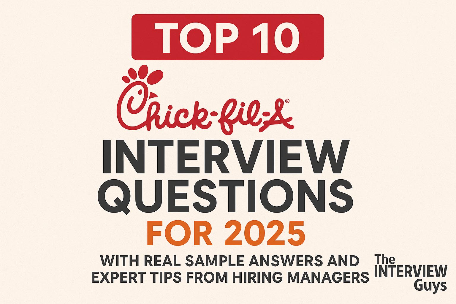 Top 10 Chick-fil-A Interview Questions for 2025 (With Real Sample