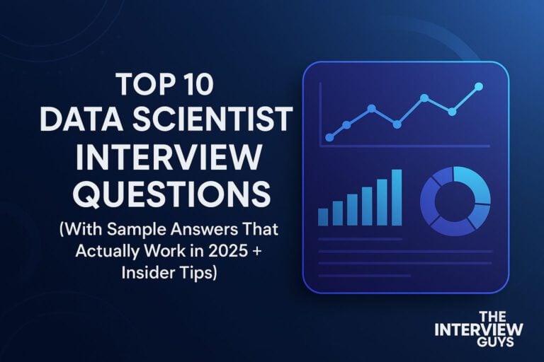 Top 10 Data Scientist Interview Questions (With Sample Answers That Actually Work in 2025 + Insider Tips)