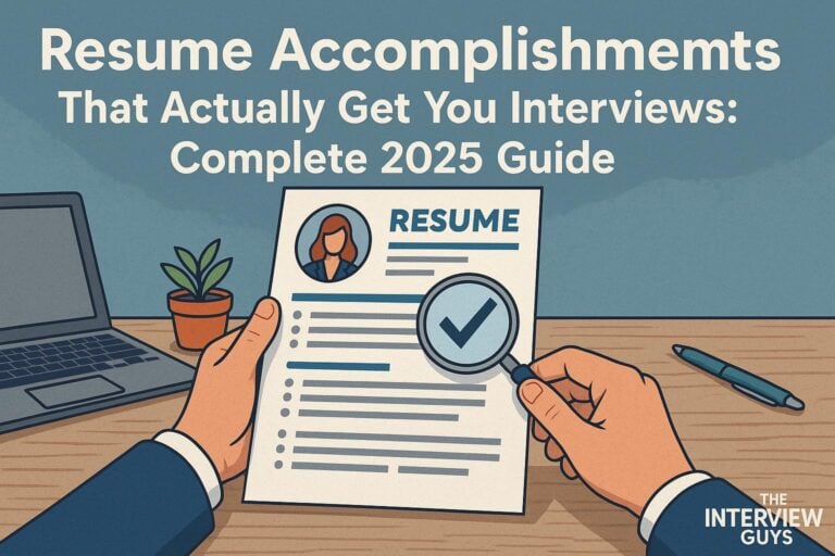 Resume Accomplishments That Actually Get You Interviews: Complete 2025 Guide