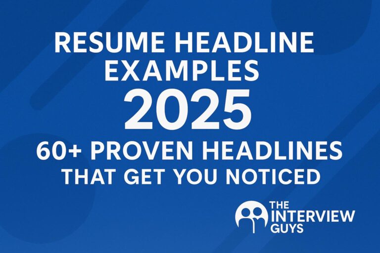 Resume Headline Examples 2025: 60+ Proven Headlines That Get You Noticed