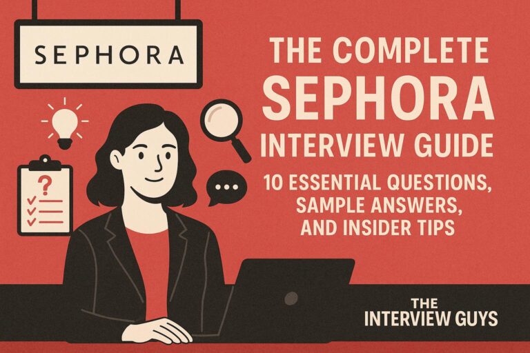 Top 10 Sephora Interview Questions (+ Sample Answers and Insider Tips)