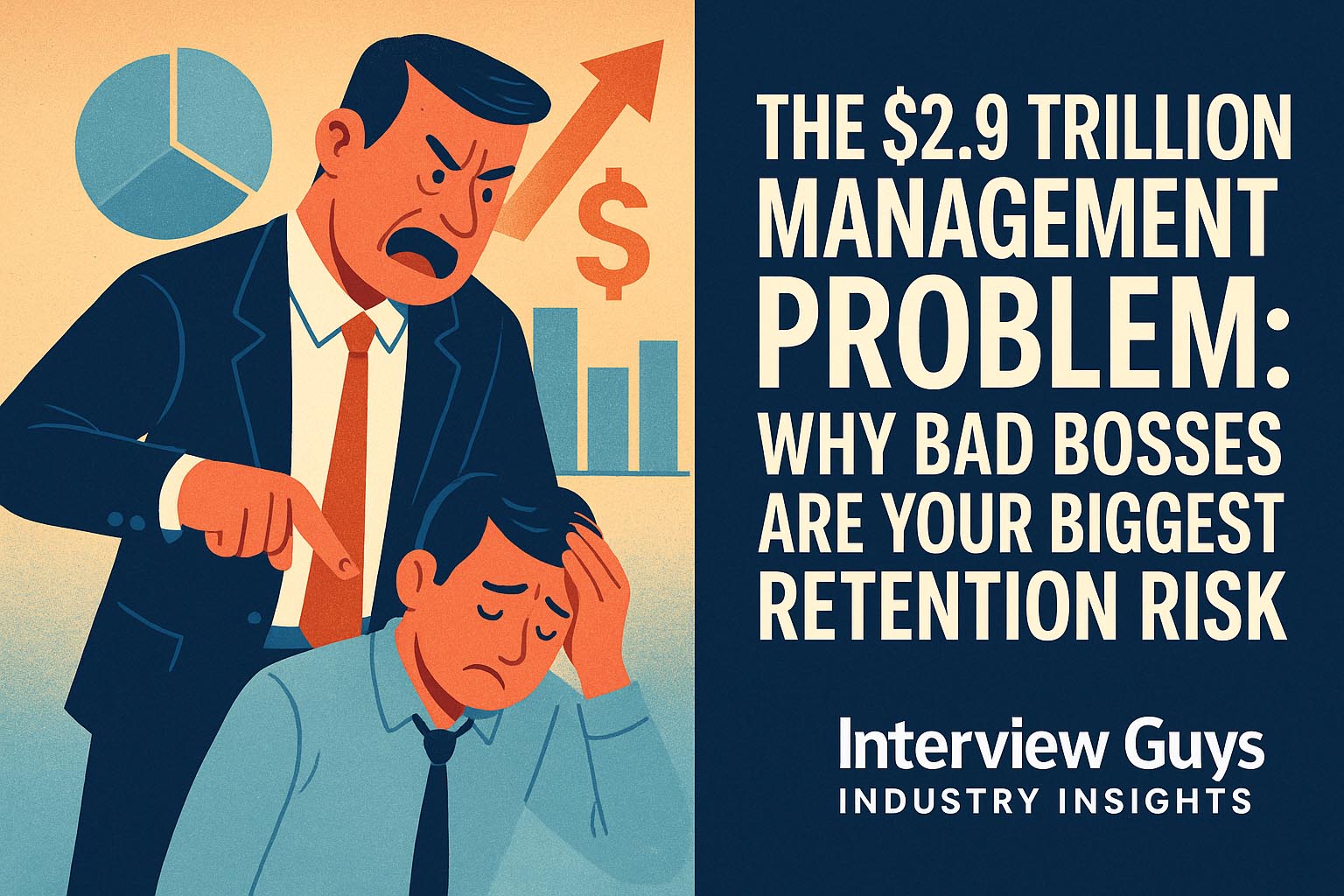 The $2.9 Trillion Management Problem: Why Bad Bosses Are Your Biggest ...