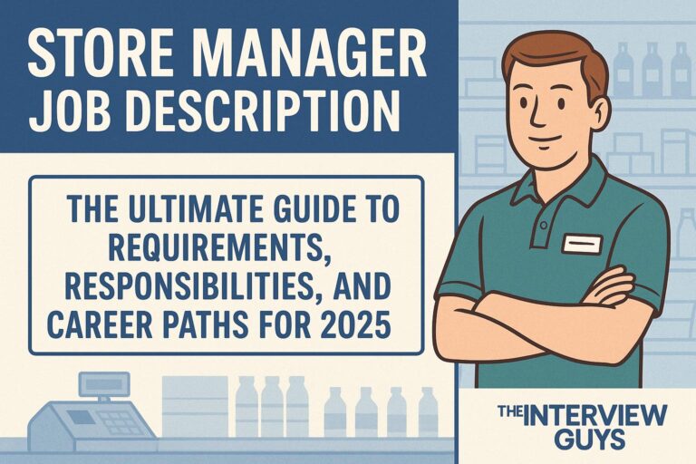 Store Manager Job Description: The Ultimate Guide to Requirements, Responsibilities, and Career Paths for 2025