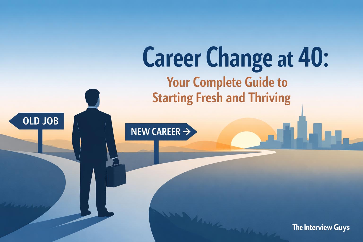 Career Change at 40: Your Complete Guide to Starting Fresh and Thriving ...