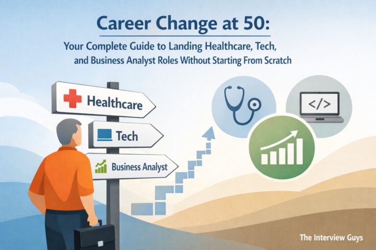 Career Change at 50: Your Complete Guide to Landing Healthcare, Tech, and Business Analyst Roles Without Starting From Scratch
