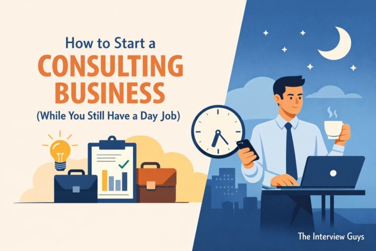 How to Start a Consulting Business (While You Still Have a Day Job)
