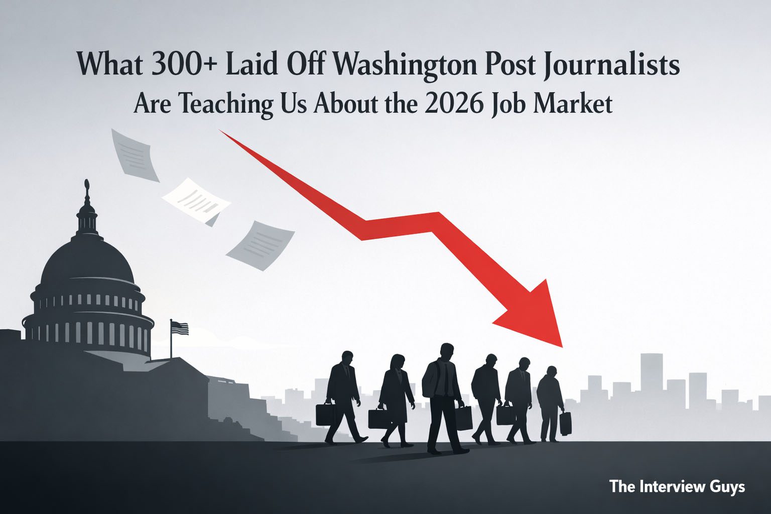 What 300+ Laid Off Washington Post Journalists Are Teaching Us About ...