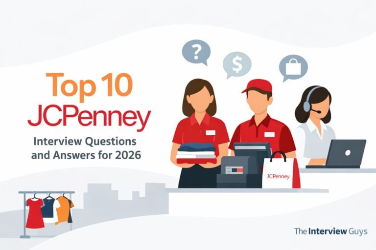 Top 10 JCPenney Interview Questions and Answers for 2026 — Sales Associate, Cashier, and Customer Service Roles