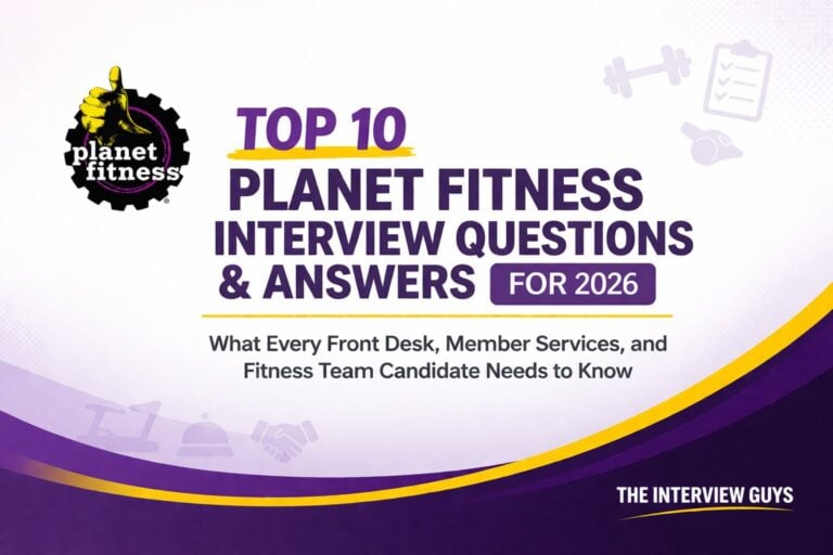 Top 10 Planet Fitness Interview Questions and Answers for 2026: What Every Front Desk, Member Services, and Fitness Team Candidate Needs to Know