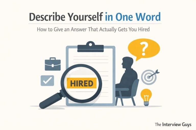 “Describe Yourself in One Word” Interview Question: How to Give an Answer That Actually Gets You Hired