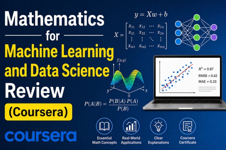 Mathematics for Machine Learning and Data Science Review (Coursera)