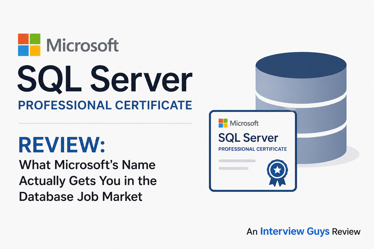 Microsoft SQL Server Professional Certificate Review: What Microsoft's ...