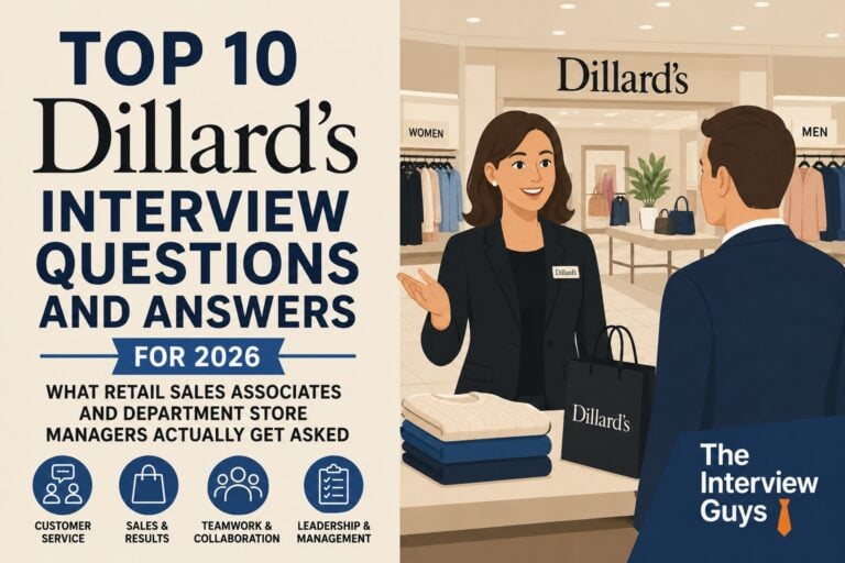 Top 10 Dillard’s Interview Questions and Answers for 2026: What Retail Sales Associates and Department Store Managers Actually Get Asked