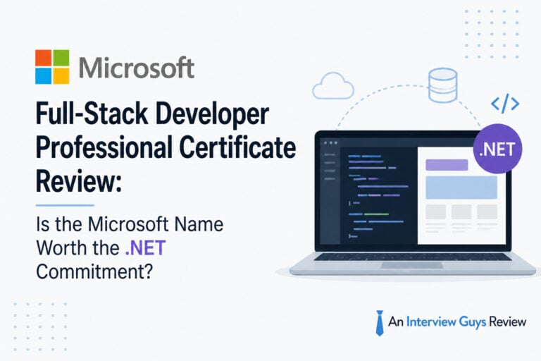 Microsoft Full-Stack Developer Professional Certificate Review: Is the Microsoft Name Worth the .NET Commitment?
