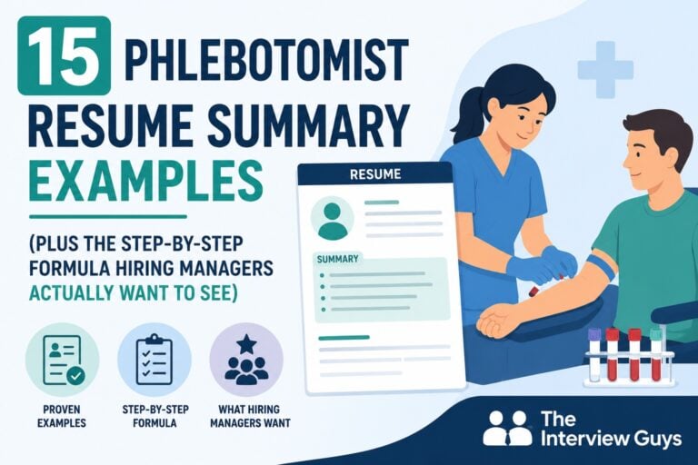 15 Phlebotomist Resume Summary Examples (Plus the Step-by-Step Formula Hiring Managers Actually Want to See)