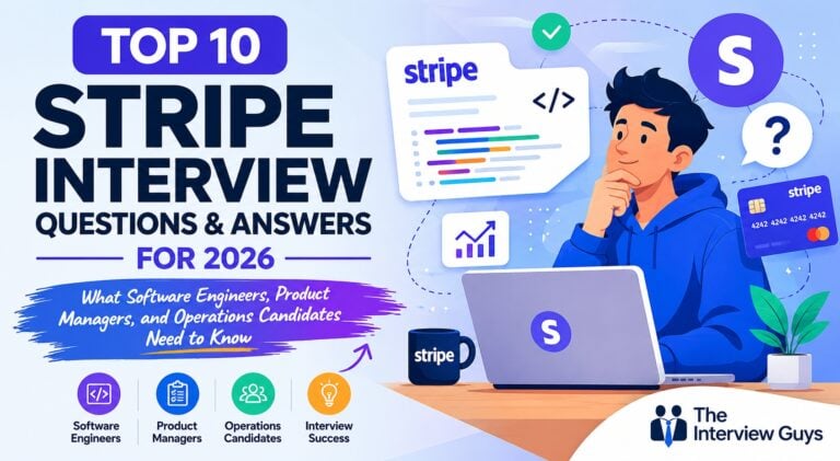 Top 10 Stripe Interview Questions and Answers for 2026: What Software Engineers, Product Managers, and Operations Candidates Need to Know