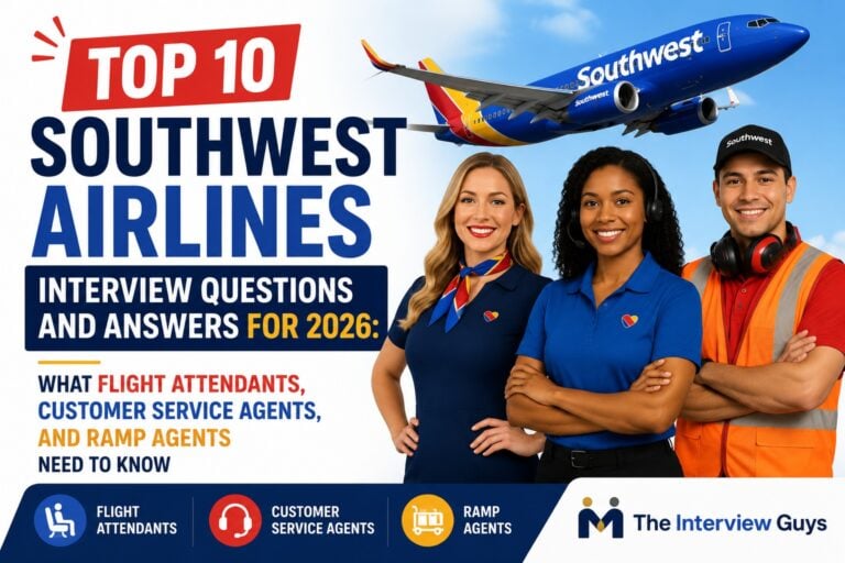 Top 10 Southwest Airlines Interview Questions and Answers for 2026: What Flight Attendants, Customer Service Agents, and Ramp Agents Need to Know