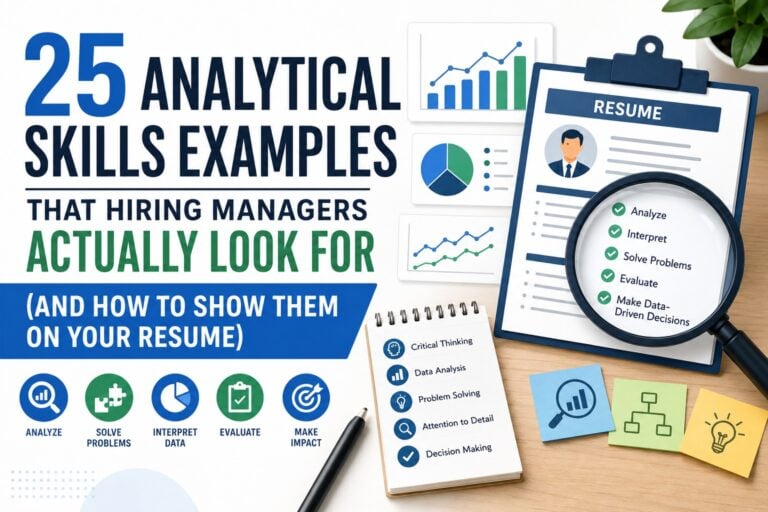 25 Analytical Skills Examples That Hiring Managers Actually Look For (and How to Show Them on Your Resume)