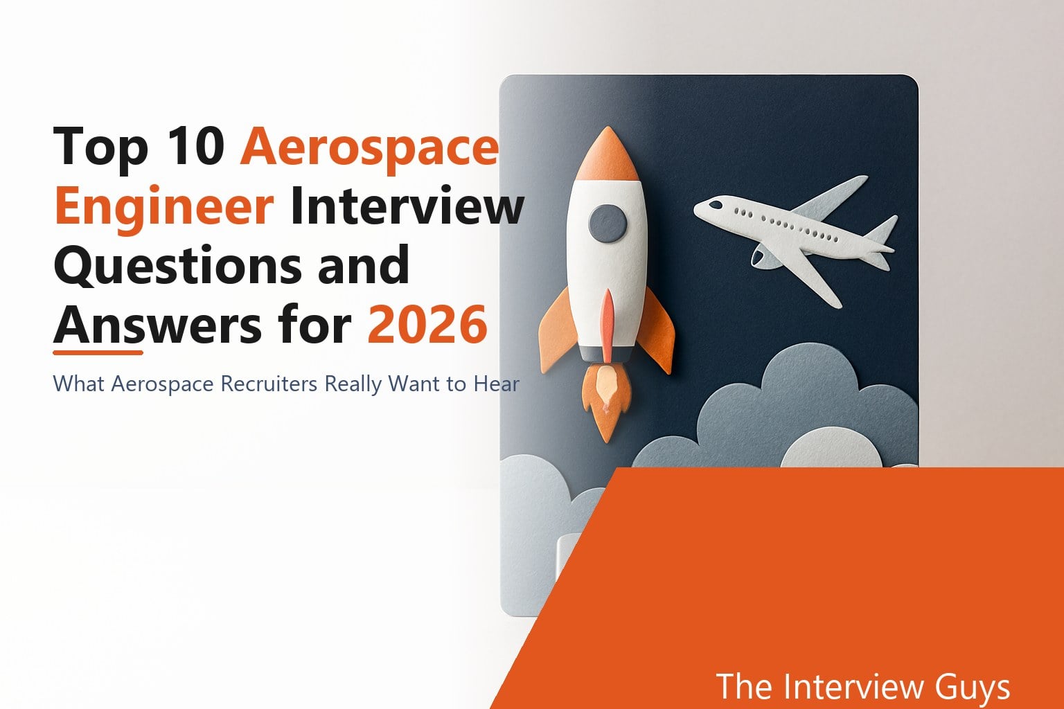 Top 10 Aerospace Engineer Interview Questions and Answers for 2026 ...