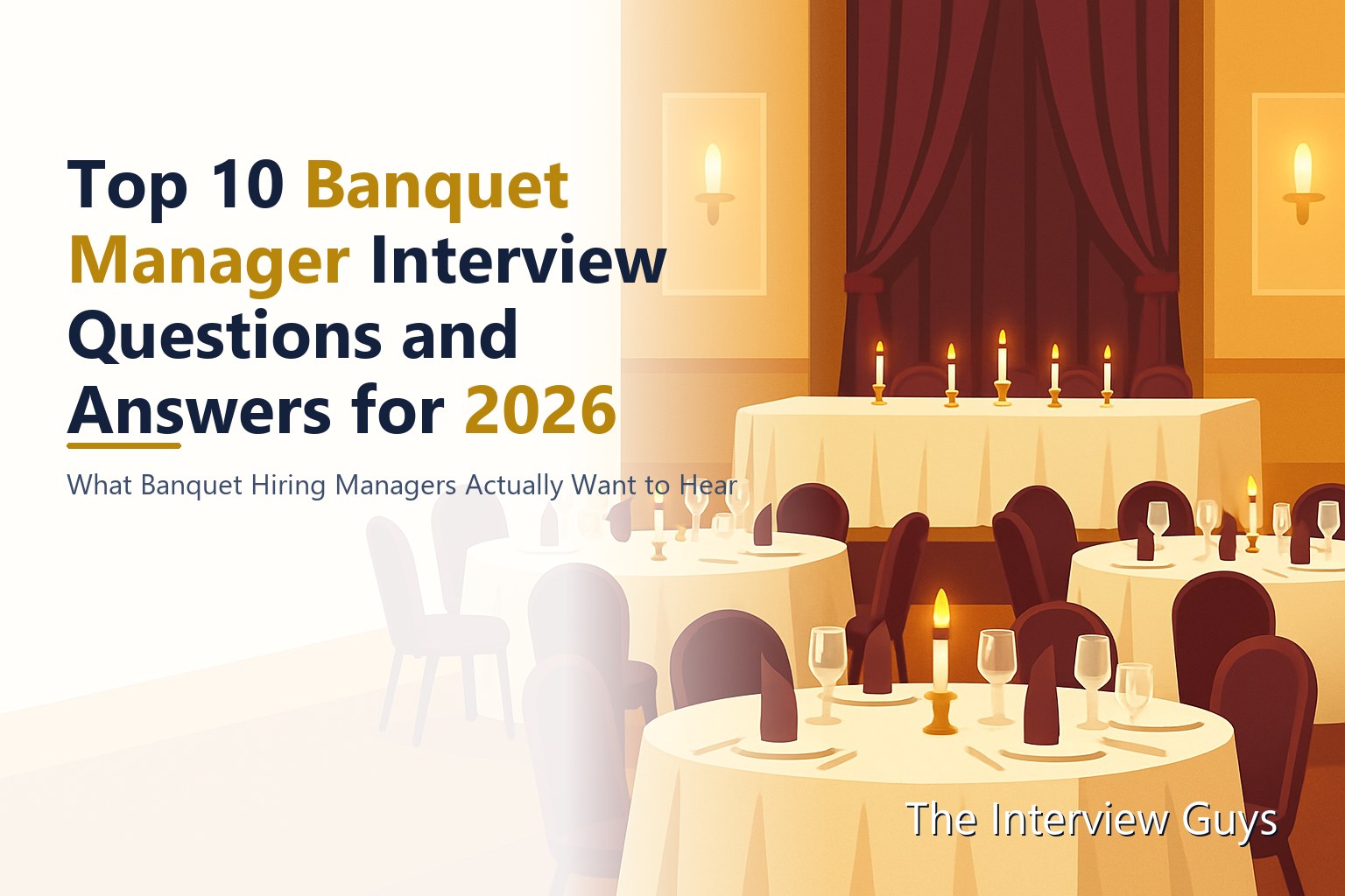 Top 10 Banquet Manager Interview Questions and Answers for 2026: Hotel ...