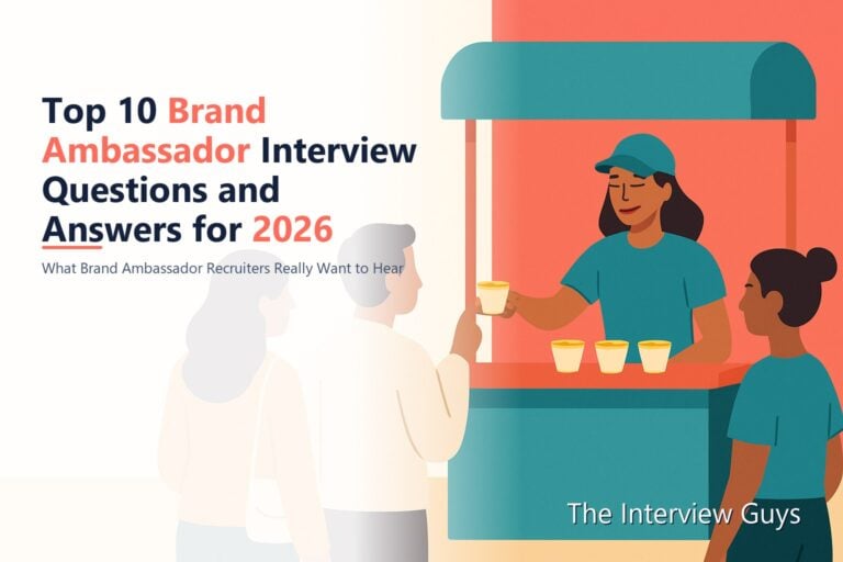 Top 10 Brand Ambassador Interview Questions and Answers for 2026: Event, Social Media, Campus, and Corporate Ambassador Roles