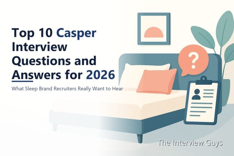 Top 10 Casper Interview Questions and Answers for 2026: Sleep Specialist, Customer Experience, Software Engineer, Data Analyst, and Marketing Manager Roles