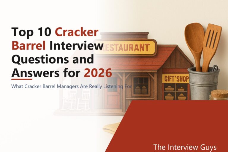 Top 10 Cracker Barrel Interview Questions and Answers for 2026: Servers, Hosts, Retail Associates, Cooks, and Managers