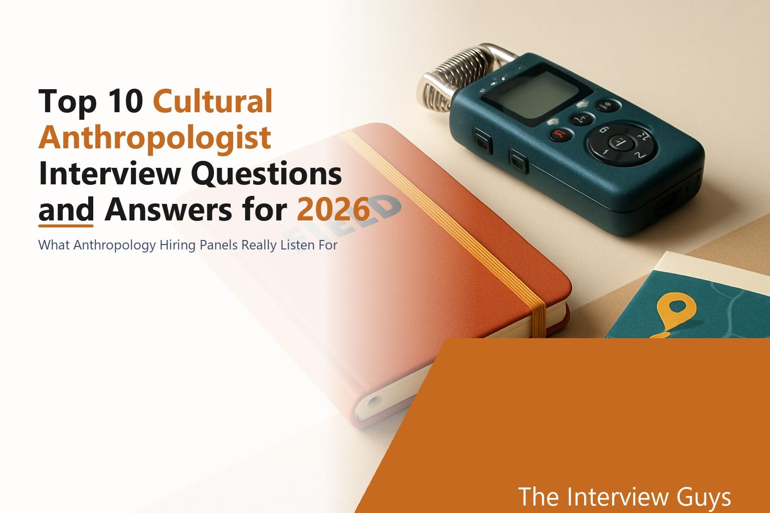 Top 10 Cultural Anthropologist Interview Questions and Answers for 2026 ...