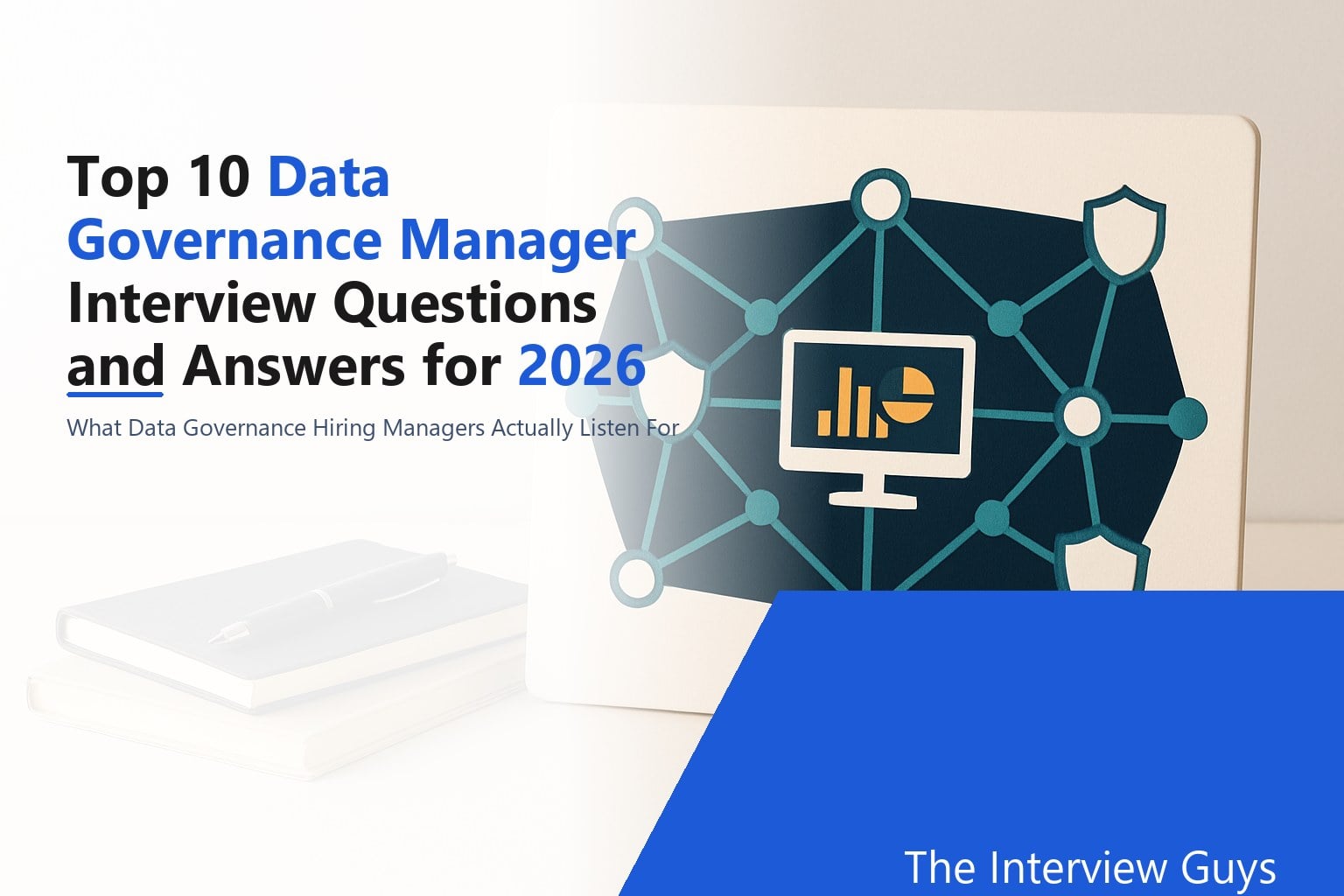 Top 10 Data Governance Manager Interview Questions and Answers for 2026 ...