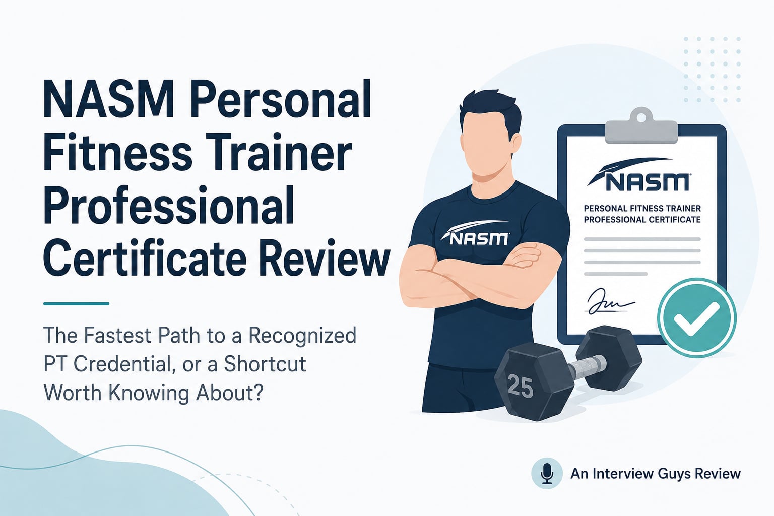 NASM Personal Fitness Trainer Professional Certificate Review: The