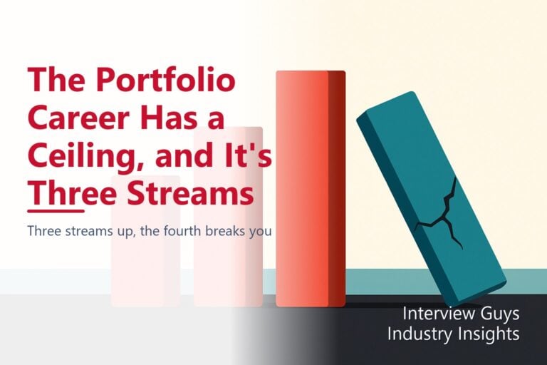 The Portfolio Career Has a Ceiling, and It’s Three Streams