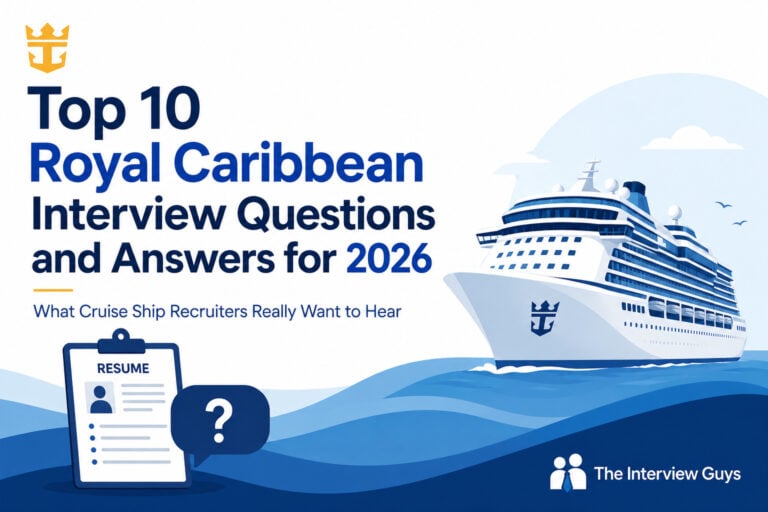 Top 10 Royal Caribbean Interview Questions and Answers for 2026: What Cruise Ship Recruiters Really Want to Hear
