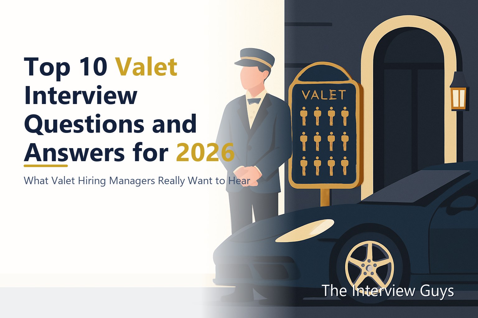 Top 10 Valet Interview Questions and Answers for 2026: Parking ...