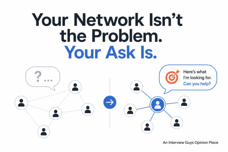 Your Network Isn’t the Problem. Your Ask Is.