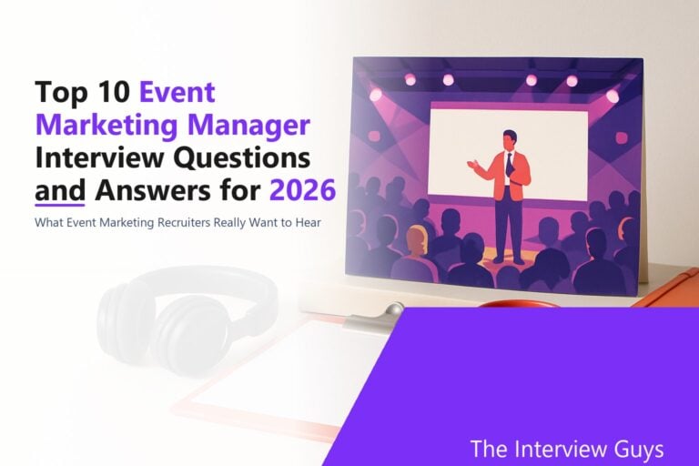 Top 10 Event Marketing Manager Interview Questions and Answers for 2026: Field Marketing, Senior, and Head of Events Roles