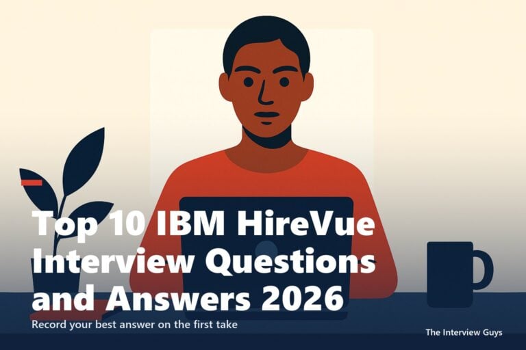 Top 10 IBM HireVue Interview Questions and Answers 2026: Beat the One-Way Video Screen With Confidence