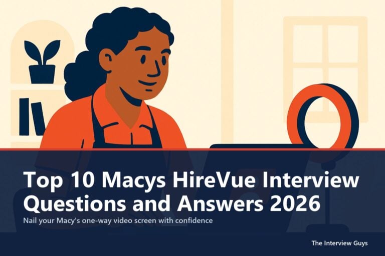 Top 10 Macys HireVue Interview Questions and Answers 2026: Beat the One-Way Video Screen on Your First Try