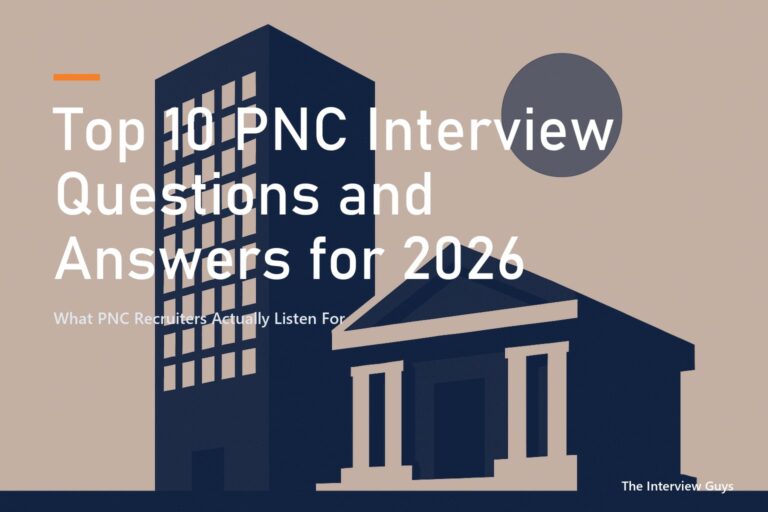 Top 10 PNC Interview Questions and Answers for 2026: Personal Bankers, Tellers, Software Developers, Financial Analysts, and Analyst Program Candidates