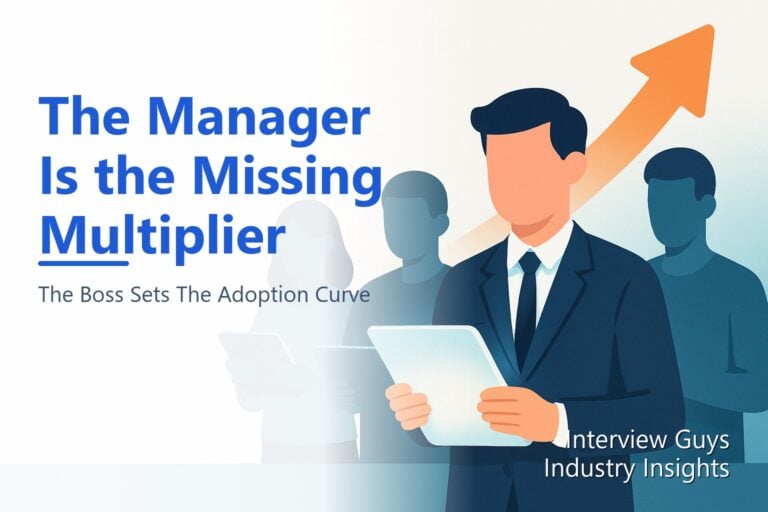 The Manager Is the Missing Multiplier: Employees Adopt New Skills 3-5x Faster When the Boss Uses the Tool, Not Just Endorses It