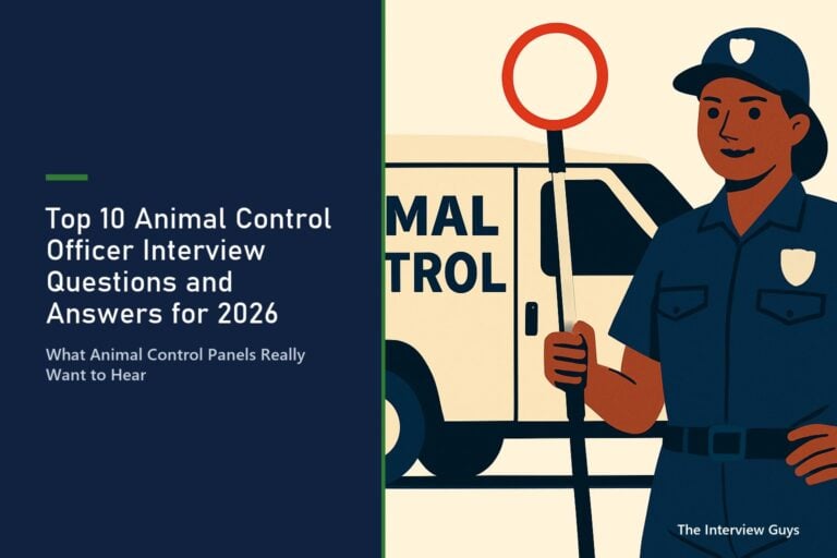 Top 10 Animal Control Officer Interview Questions and Answers for 2026: Field Officer, Cruelty Investigator, and Wildlife Specialist Roles