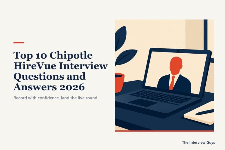 Top 10 Chipotle HireVue Interview Questions and Answers 2026: Nail the One-Way Video Before Anyone Calls You